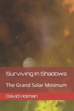 Surviving In Shadows