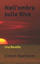 Nell'ombra sulle Rive