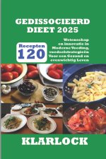 GEDISSOCIEERD DIEET 2025