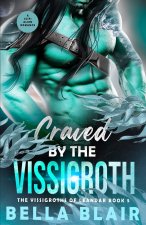 Craved by the Vissigroth