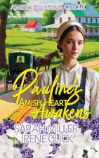 Pauline's Amish Heart Awakens