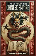 Tales from the Chinese Empire