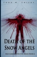 Death of the Snow ANgels