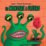 Le Monstre à Fleurs