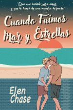 Cuando Fuimos Mar y Estrellas