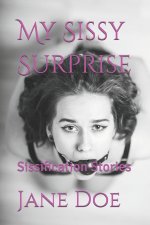 My Sissy Surprise