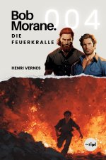 Bob Morane - Die Feuerkralle