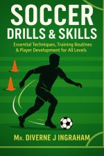 SOCCER DRILLS & SKILLS