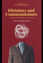 Dictators and Communicators