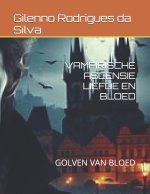 VAMPIRISCHE ASCENSIE LIEFDE EN BLOED