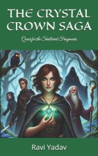 THE CRYSTAL CROWN SAGA