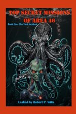 The Top-Secret Missions of Area 46