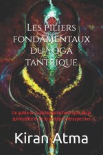 Les piliers fondamentaux du yoga tantrique