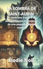 LA SOMBRA DE SAINT-AUBIN