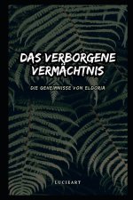 Das verborgene Vermächtnis