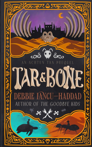 Tar and Bone