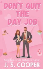 Don't Quit The Day Job