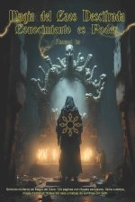 Magia del Caos Descifrada- Conocimiento es Poder