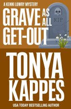 Grave As All Get-Out