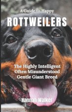 A Guide to Happy Rottweilers