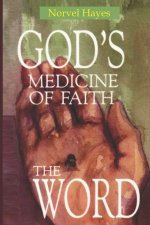 God's Medicine of Faith