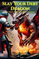 Slay Your Debt Dragon