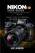 NIKON Z8 USER GUIDE