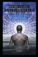 Die Reise des Inneren Kriegers
