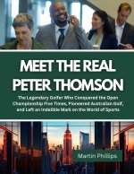 Meet The Real Peter Thomson