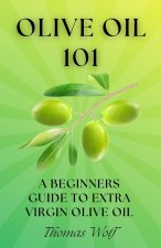 Olive Oil 101