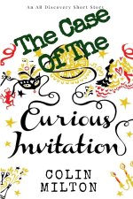 The Case of The Curious Invitation