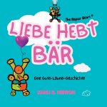 Liebe Hebt Bär