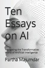 Ten Essays on AI