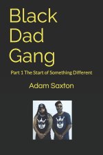 Black Dad Gang