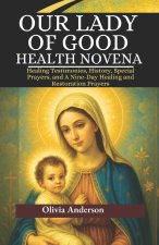 Our Lady of Good Health Novena