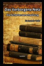 Das Verborgene Netz