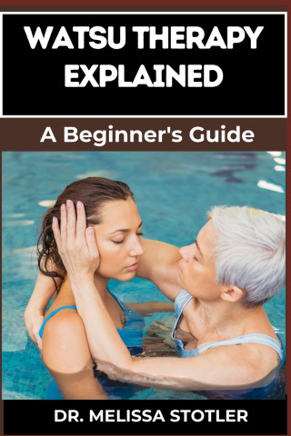 WATSU THERAPY EXPLAINED
