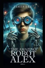 The Amazing Robot