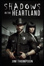 Shadows in the Heartland
