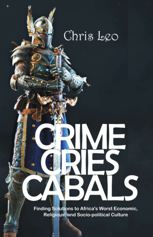 CRIME CRIES CABALS