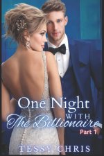 ONE NIGHT WITH THE BILLIONAIRE