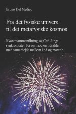 Fra det fysiske univers til det metafysiske kosmos