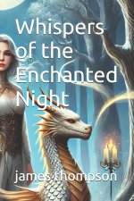 Whispers of the Enchanted Night