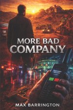 More Bad Company