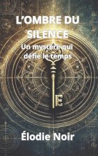 L'OMBRE DU SILENCE