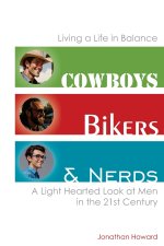 Cowboys Bikers and Nerds