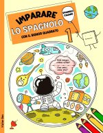 IMPARARE LO SPAGNOLO CON IL SIGNOR QUADRATO 1