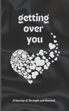 Getting Over You