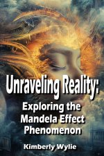 Unraveling Reality