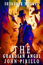 Sherlock Holmes, The Guardian Angel